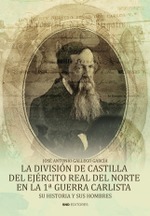 La división de Castilla del ejército Real del norte en la 1ª guerra carlista