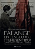 Portada de: Falange en el siglo XXI ¿Tiene sentido?