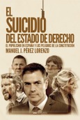 Portada de: El suicidio del estado de derecho