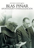 Portada de: Blas Piñar. Apostolado y Evangelización