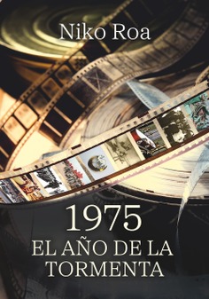 1975. El año de la tormenta