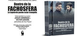 Presentación del libro «Dentro de la fachosfera» de Josué Cárdenas